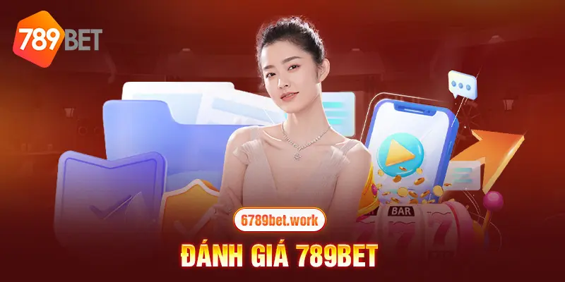 Đánh giá 789Bet